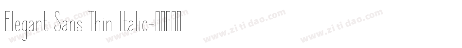 Elegant Sans Thin Italic字体转换